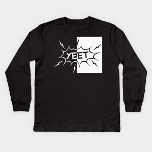 YEET (Destroy Noobs) Kids Long Sleeve T-Shirt